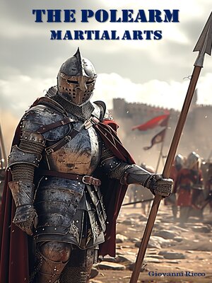 cover image of The Polearm Martial Arts